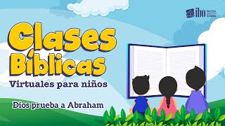 Miniatura del video: 3- Dios aprueba a Abraham | Génesis 22 #laIBO