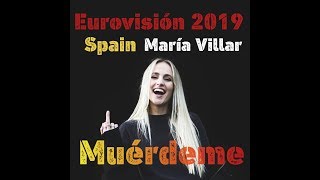 Muérdeme- Maria Villar (Videoclip Spain Eurovision 2019 OT)