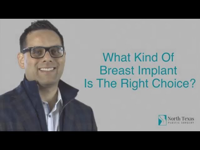 What Kind of Breast Implant is the Right Choice?