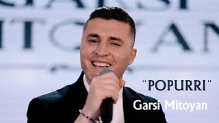 Garsi Mitoyan - Popurri (2023)