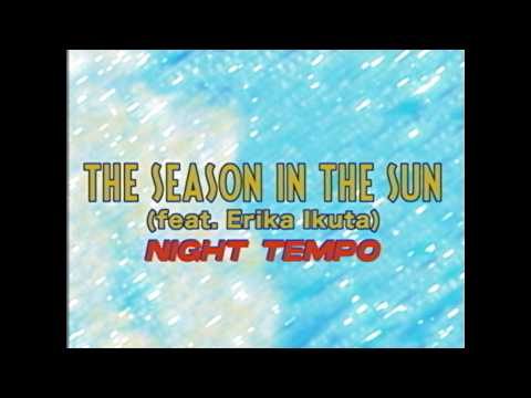 The Season In The Sun (feat. Erika Ikuta) - Official Lyric Video