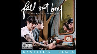 Fall Out Boy - This Ain&#39;t A Scene, It&#39;s An Arms Race (Kanyeless Remix)