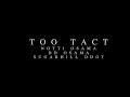 SugarHill Ddot X Notti Osama X DD Osama Too Tact Best Clean Version
