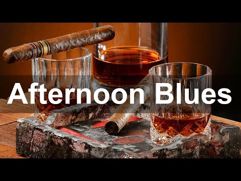 Afternoon Blues - Laid Back Whiskey Blues and Rock Music to Relax