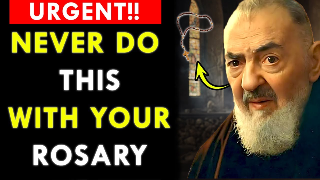Padre Pio WARNS About The Rosary: ​​When you touch it, THIS happens and...