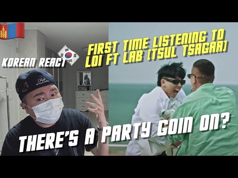 🇲🇳🇰🇷🔥Korean Hiphop Junkie react to Loi ft Lab - Tsul Tsagaa (MGL/ENG SUB)