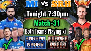 IPL 2021 Match-31 | Mumbai vs Sunrisers Match Playing 11 | MI vs SRH Match Playing 11 | SRH vs MI