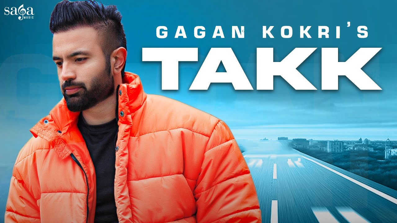 Takk Lyrics | Impossible | Gagan Kokri