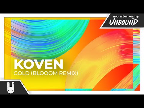 Video thumbnail for Gold (Blooom Remix)