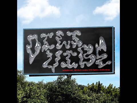 WOLBSGANG - Dili Vibe ft. Cookie$, WGK BigMoe & Jacobwakeup [prod. 6bit] ( Lyric Video )