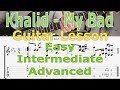 Khalid - My Bad, Guitar Lesson, Tutorial, TAB, How to play, Easy, Intermediate, Advanced