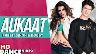 Aukaat (Dance Video) | Jassi Gill ft Karan Aujla | Preet Singh &amp; Bobby | Speed Records