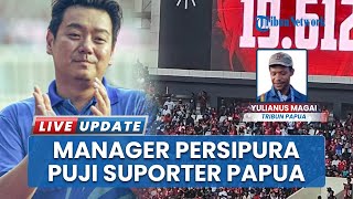 Laga Persipura vs PSS Dipadati 19.612 Penonton, Owen Rahadiyan Apresiasi Antusias Suporter