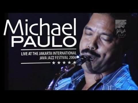 Michael Paulo "Midnight Passion" live at Java Jazz Festival 2006