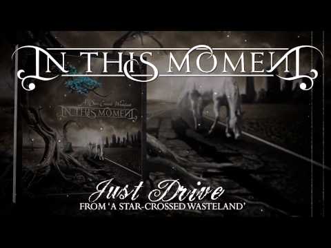 Videoclip de Just Drive — In This Moment