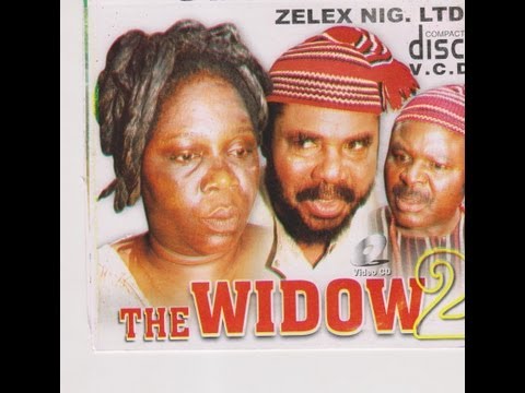 THE WIDOW PART 2- Nigerian Nollywood Movie