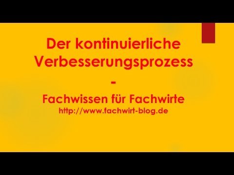 Der kontinuierliche Verbesserungsprozess - Fachwissen für Fachwirte