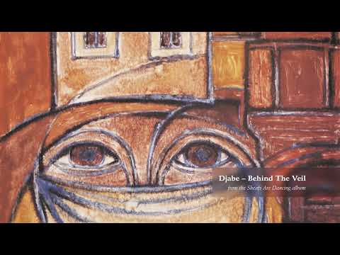 Djabe - Behind The Veil / Fátyol mögött