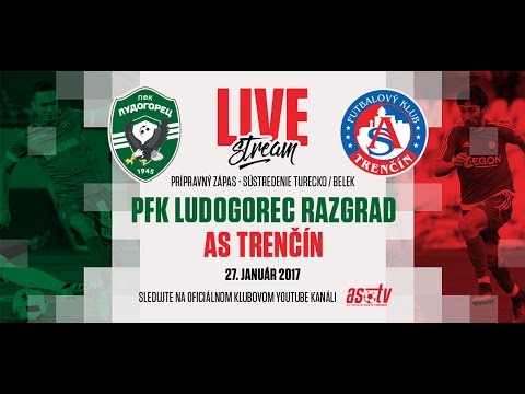 ASTV live: PFK Ludogorec Razgrad - AS Trenčín - prípravný zápas