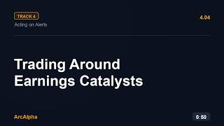 Trading Around Earnings Catalysts: Pre vs. Post