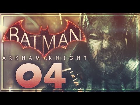 Batman Arkham Knight Walkthrough Part 4