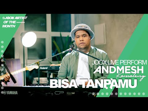 ANDMESH - BISA TANPAMU (JOOX LIVE PERFORMANCE)
