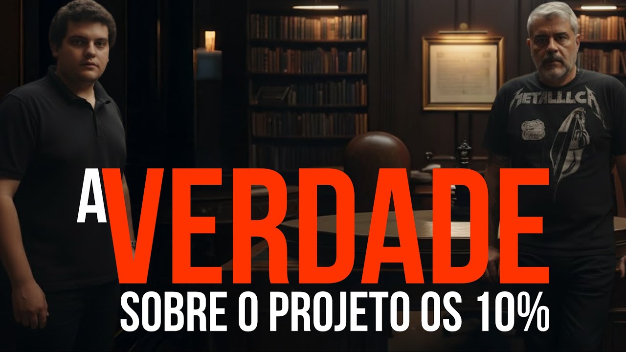 A Verdade Sobre o Projeto Os 10%