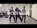 Dance Travis Scott X Skrillex Sicko Mode Remix Choreo By Us