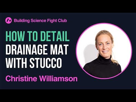 How to Detail Drainage Mat with Stucco
