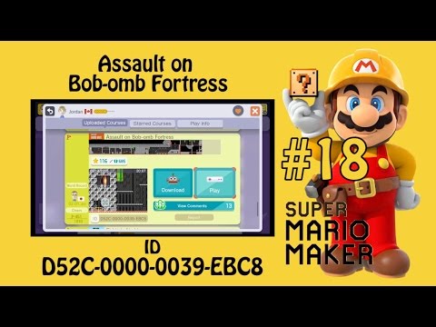 Super Mario Maker #18 | Assault on Bob-omb Fortress