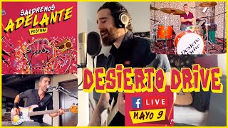 Desierto Drive - Live Web Festival "Saldremos Adelante 2020".