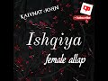 Ishqiya Original Background Music With Female Allap Feroze Khan Ramsha Khan Hania Amir