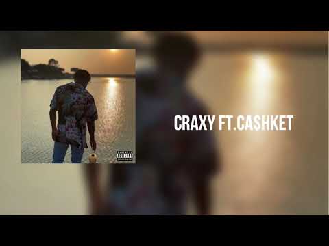 Craxy Ft.CA$hket