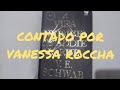 CONTADO POR VANESSA ROCCHA A VIDA INVISIVEL DE ADDIE LARUE