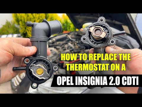 How to replace the Thermostat on a OPEL INSIGNIA 2.0 CDTI