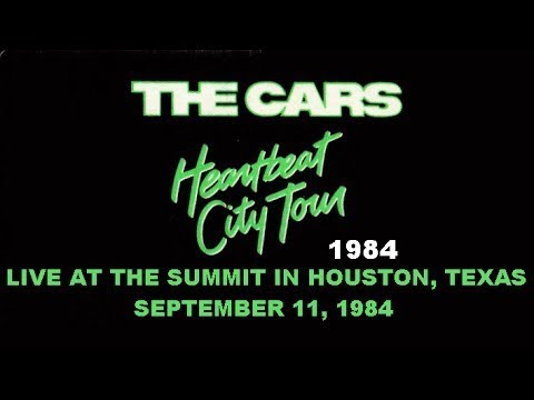 The Cars LIVE In Houston, Texas 1984 (BEST PICTURE QUALITY ON YOUTUBE)