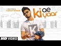 Karan Sehmbi: KI AE YAAR | Rox A | New Hit Punjabi Song