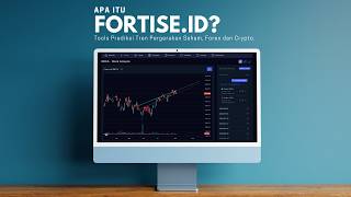 Apa itu FORTISE.ID? Tools Prediksi Tren Pergerakan Saham, Forex dan Crypto.