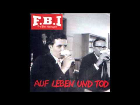 Frei Bier Ideologen (F.B.I.) - Hasslied