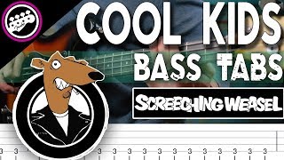 Screeching Weasel - Cool Kids | Bass Cover With Tabs in the Video