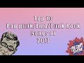 TOP 10 POP PUNK/PUNK ROCK/EMO SONGS 2017 TOP 10 POP PUNK/PUNK ROCK/EMO SONGS 2017