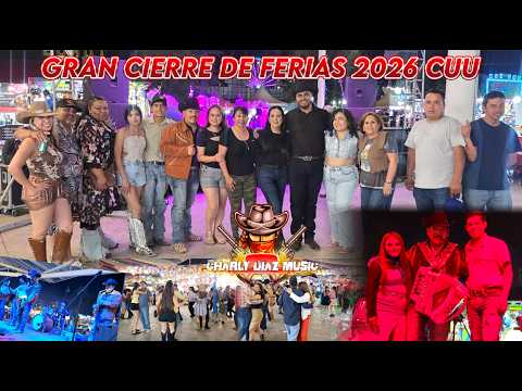 Gran Cierre Ferias de Santa Rita 2026 Charly Diaz Mil Gracias por Todo su Apoyo!!!