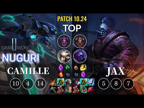 DWG Nuguri Camille vs Jax Top - KR Patch 10.24