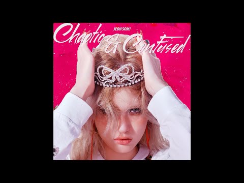 JEON SOMI - Chaotic & Confused