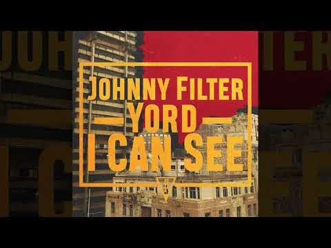 Johnny Filter x Y O R D - I Can See