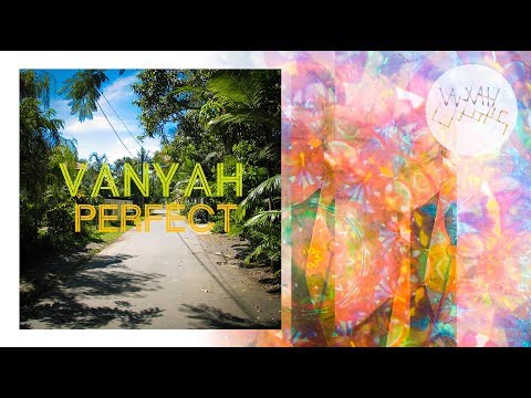 VANYAH - Perfect - Colors (Audio)