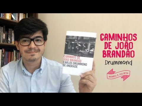 Caminhos de Joo Brando - Drummond