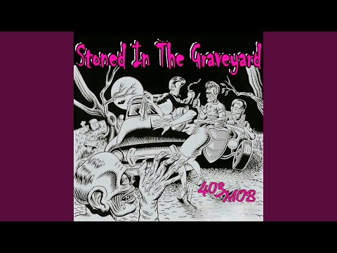 Stoned In The Graveyard (feat. Capital Chris & Ghost Unknown)