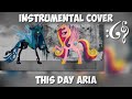 My Little Pony: Friendship is Magic - This Day Aria ...