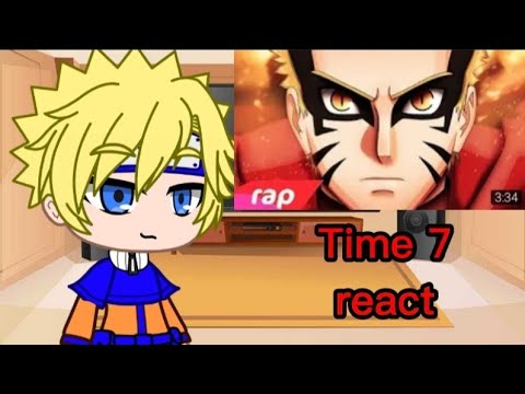 Time 7 react ao Rap do Naruto (GC-🏳️‍🌈NaruSasu 🏳️‍🌈) Especial 500 escritos